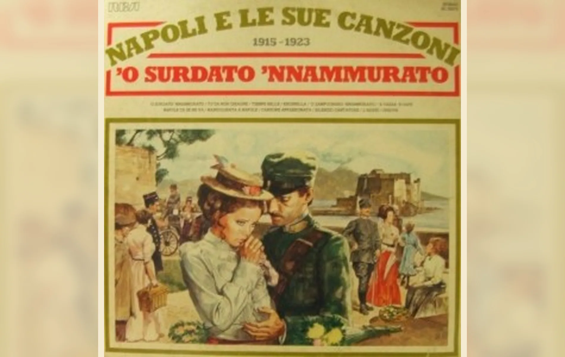 L'inno del Napoli: uno e trino, ufficiali e non 1 copertina del disco o surdato nnamurato
